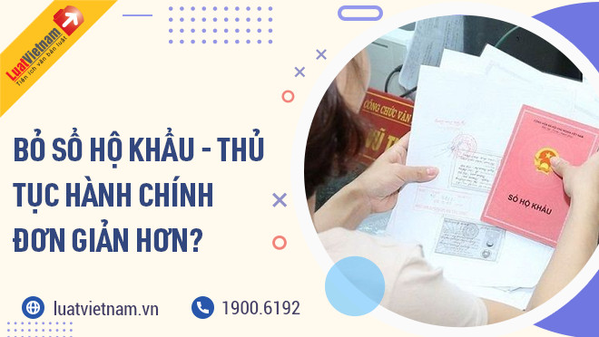 Các phương thức sử dụng thông tin công dân thay thế SỔ HỘ KHẨU, SỔ TẠM TRÚ